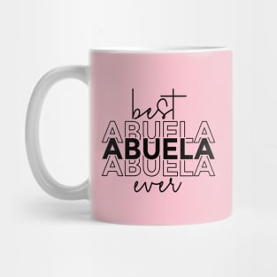 Best Abuela Ever Design Mug